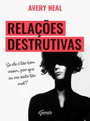 cover image of Relações destrutivas